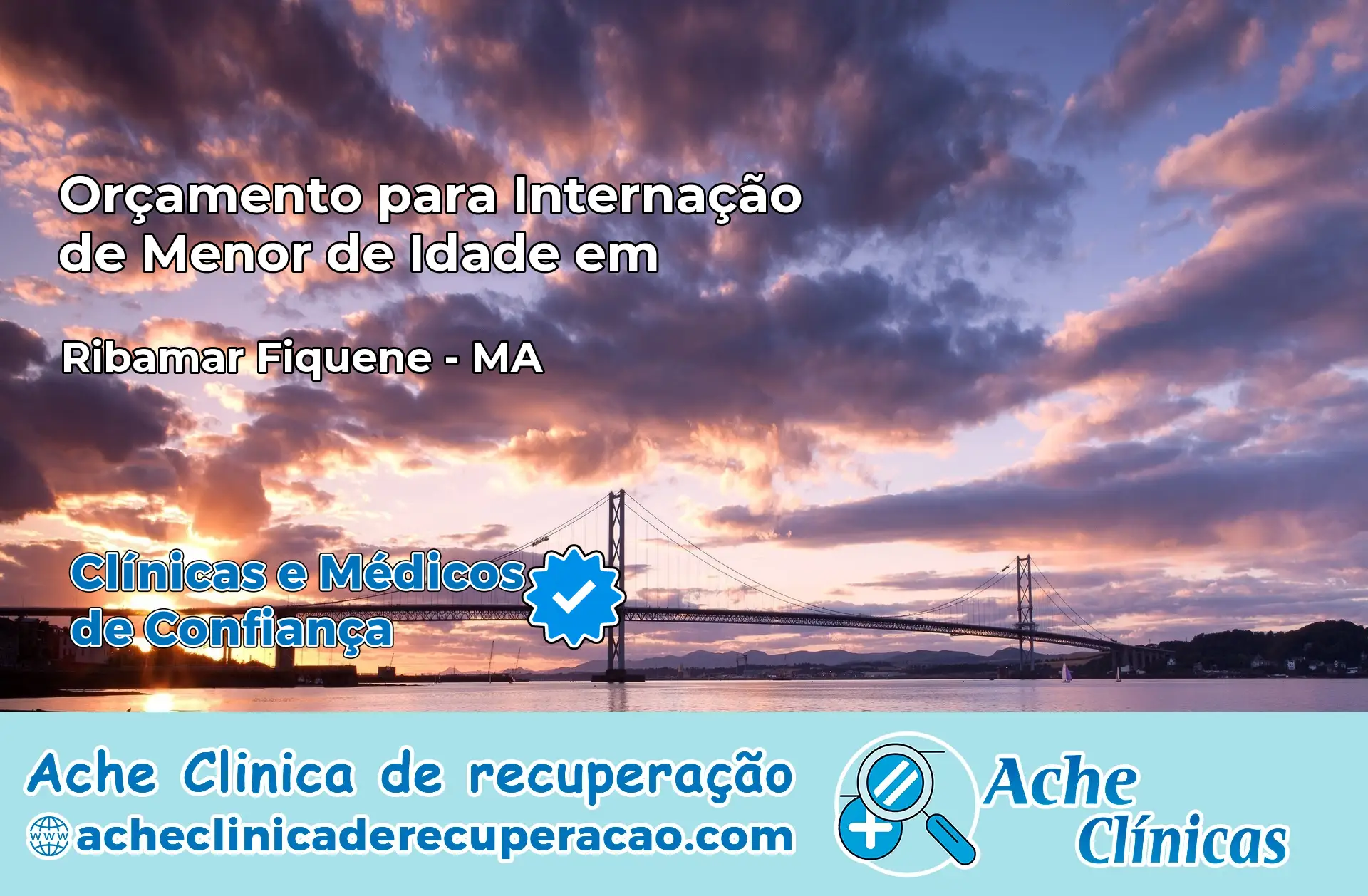 Internação de Menor de Idade em Ribamar Fiquene – MA