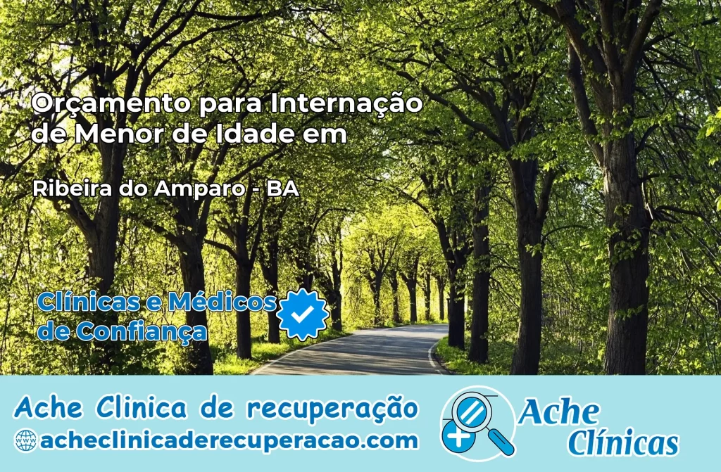 Internação de Menor de Idade em Ribeira do Amparo – BA