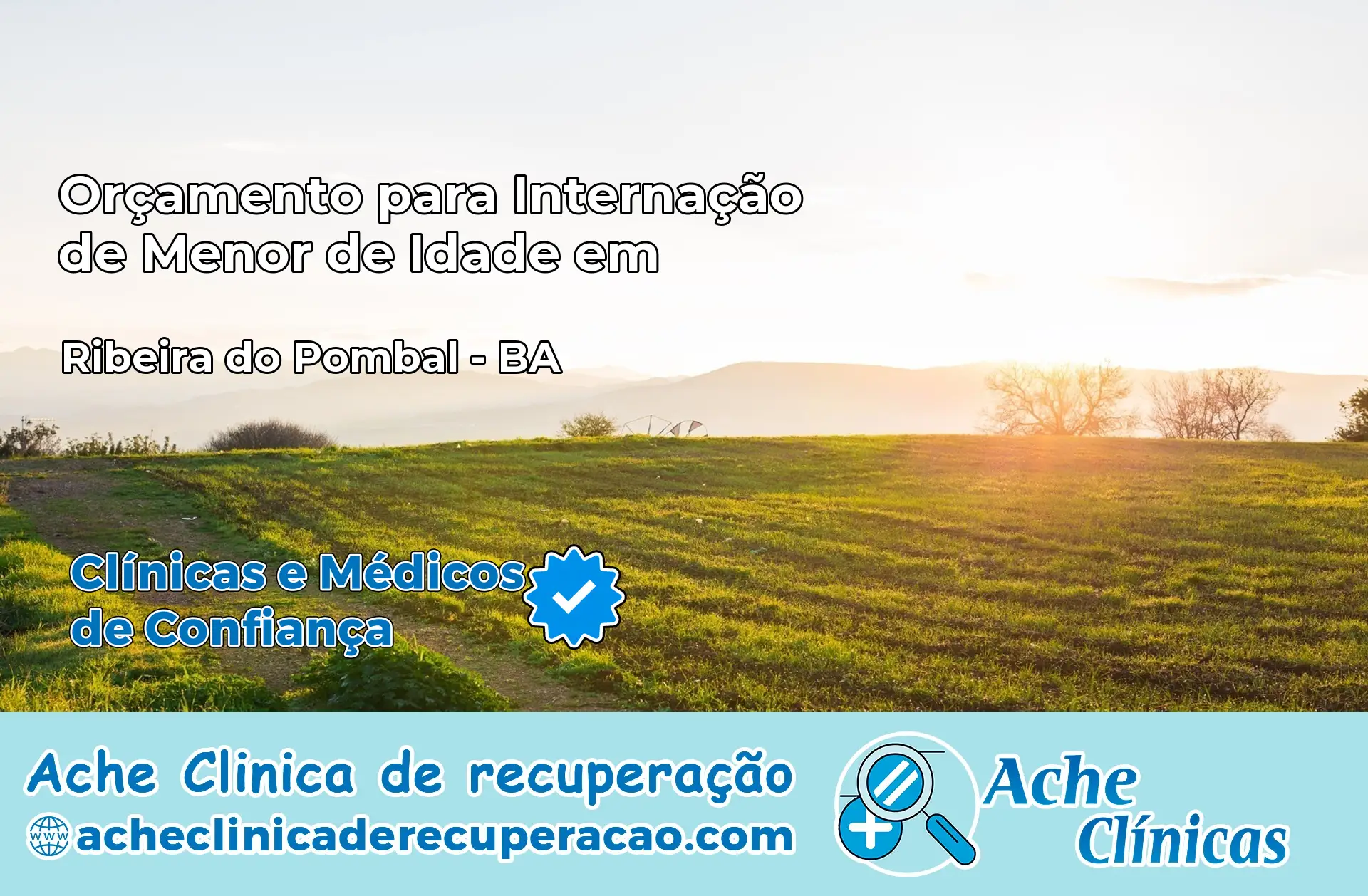 Internação de Menor de Idade em Ribeira do Pombal – BA