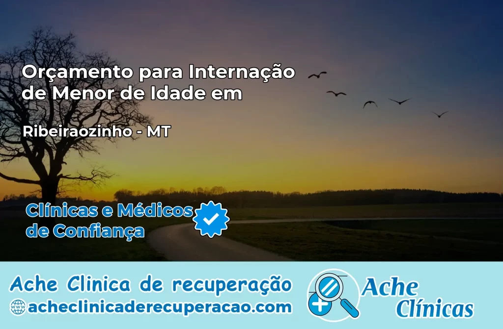 Internação de Menor de Idade em Ribeirãozinho – MT