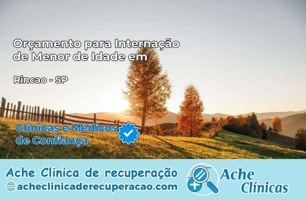 Internação de Menor de Idade em Rincão – SP