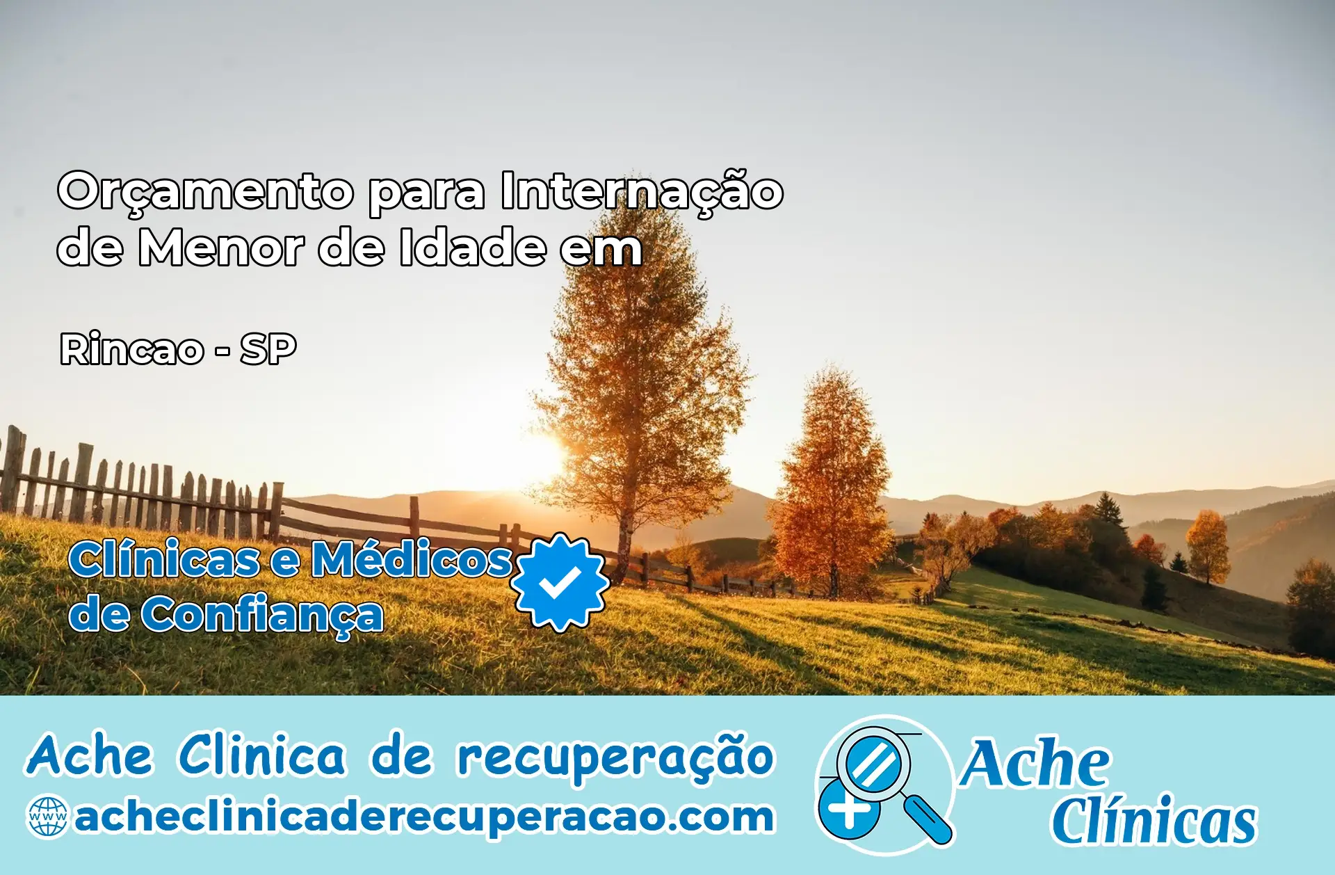 Internação de Menor de Idade em Rincão – SP