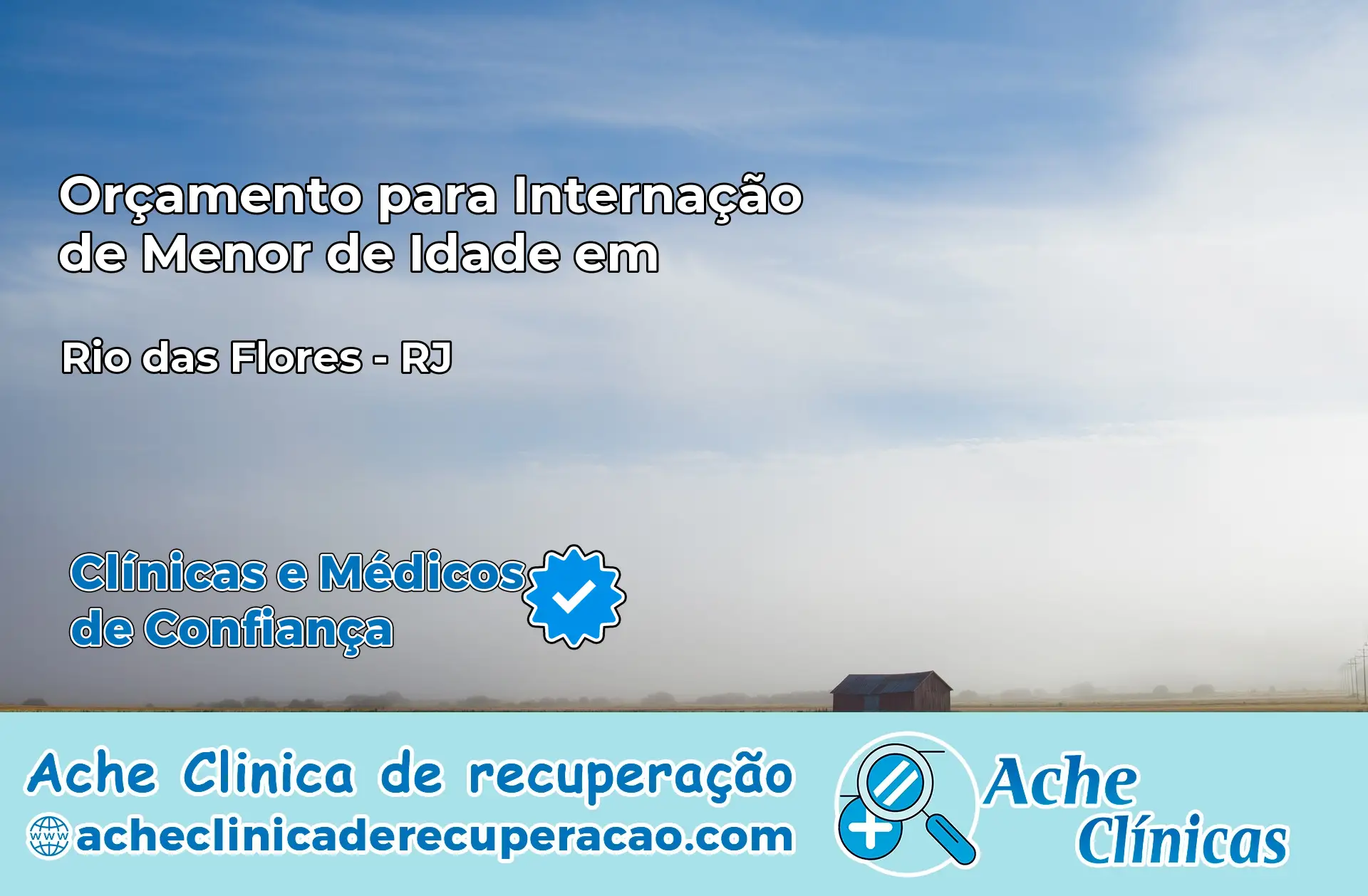 Internação de Menor de Idade em Rio das Flores – RJ