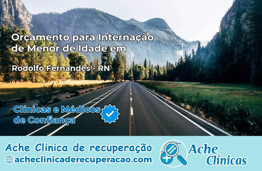 Internação de Menor de Idade em Rodolfo Fernandes – RN