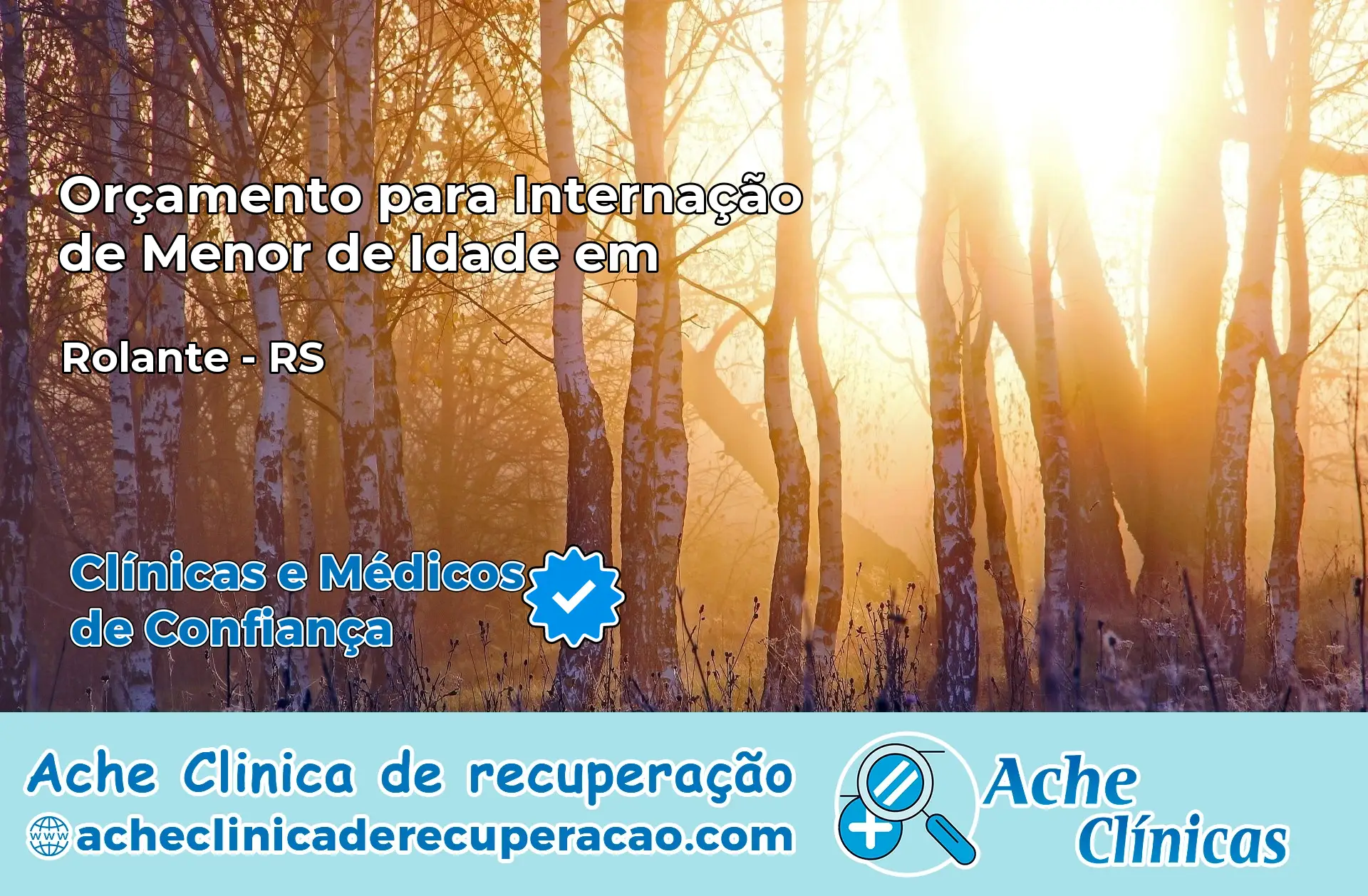 Internação de Menor de Idade em Rolante – RS