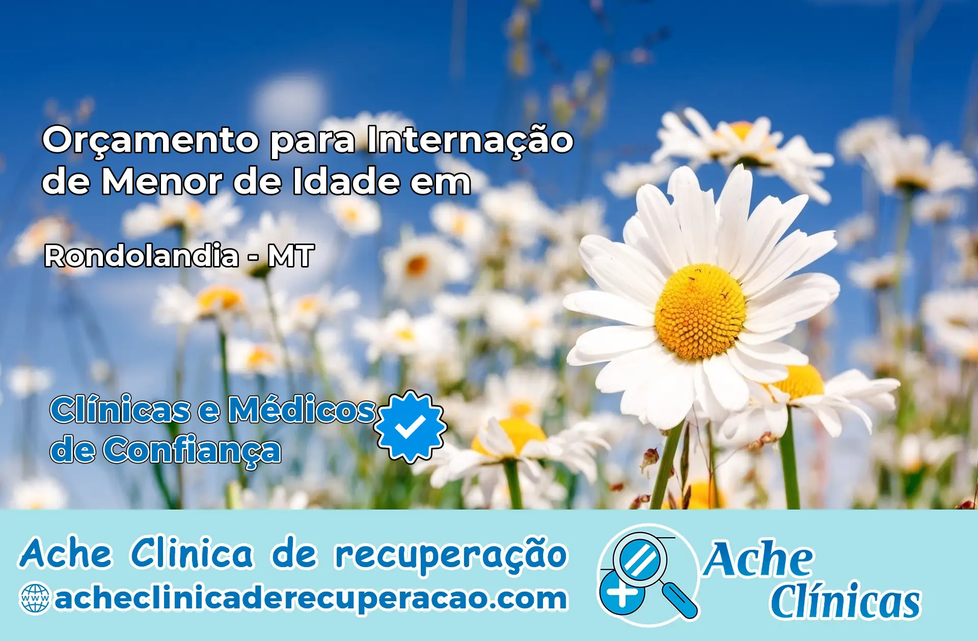 Internação de Menor de Idade em Rondolândia – MT