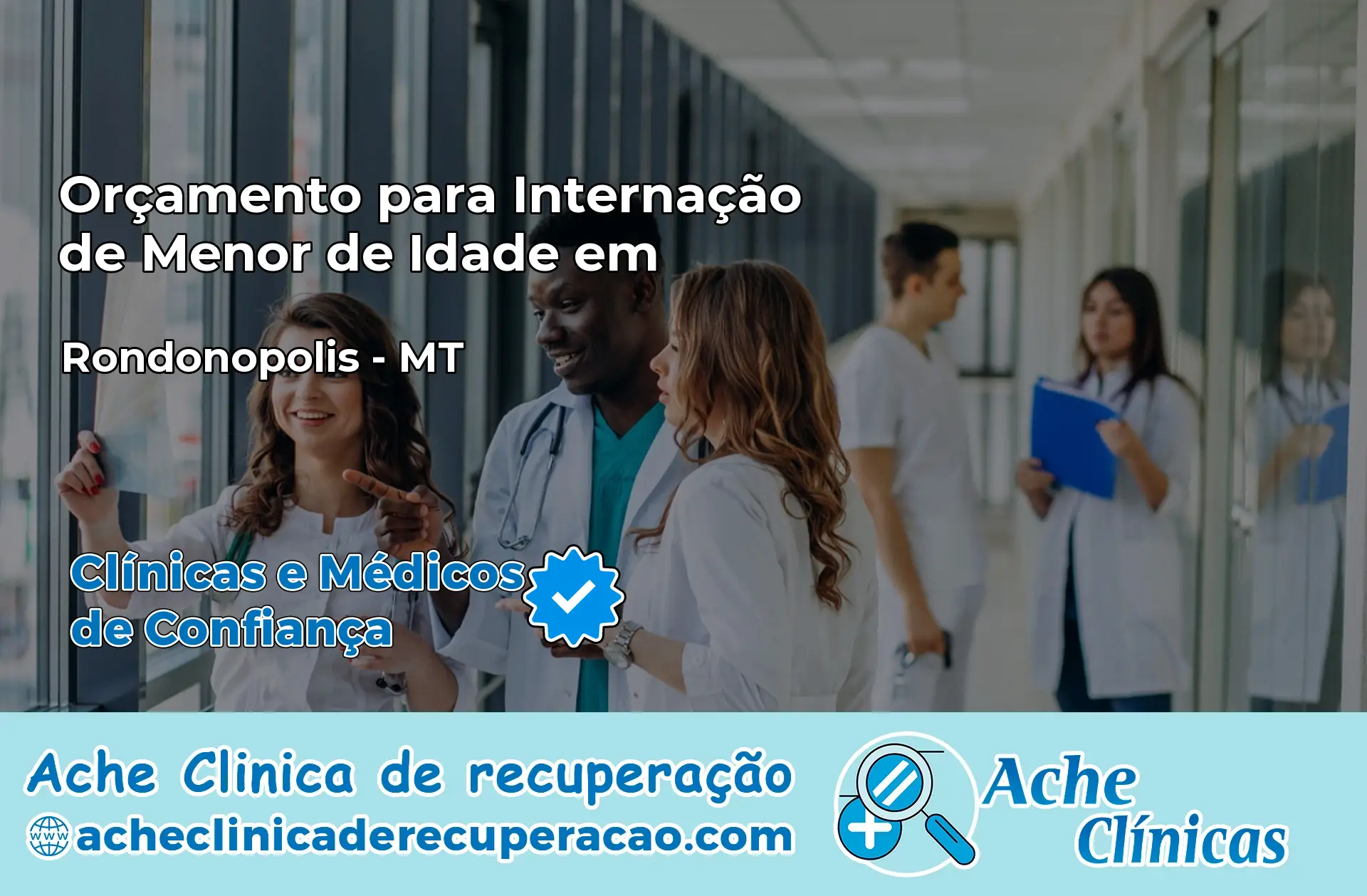 Internação de Menor de Idade em Rondonópolis – MT