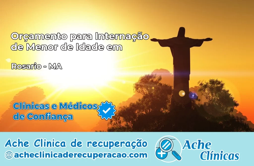 Internação de Menor de Idade em Rosário – MA