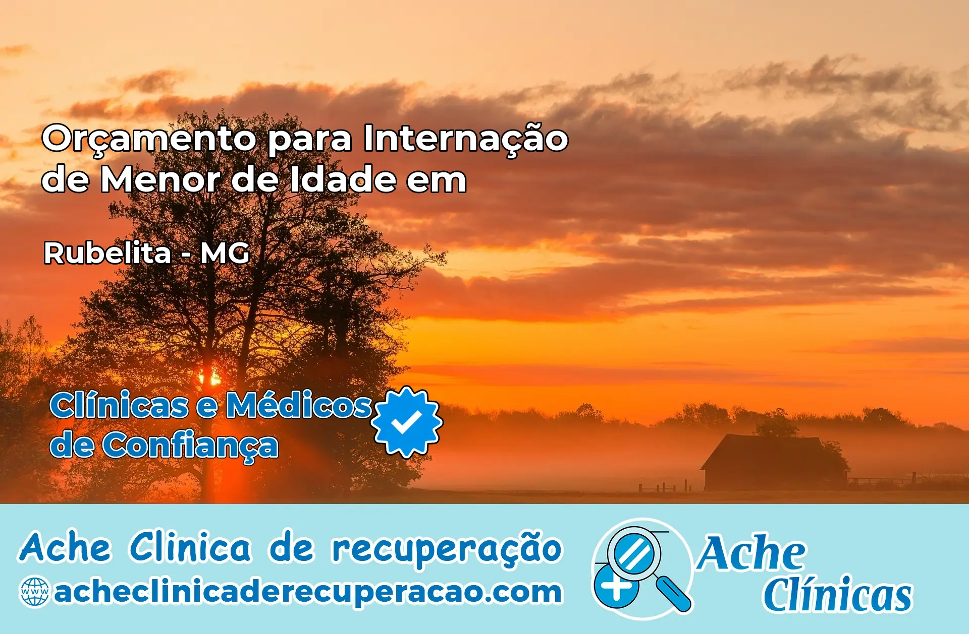 Internação de Menor de Idade em Rubelita – MG