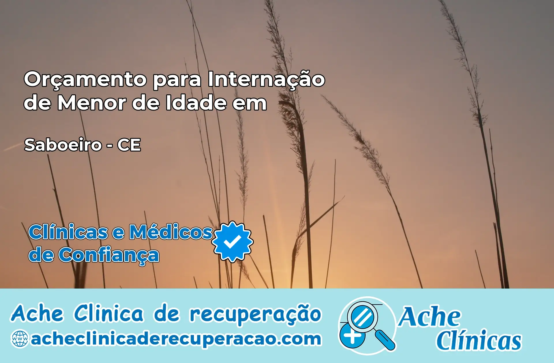 Internação de Menor de Idade em Saboeiro – CE