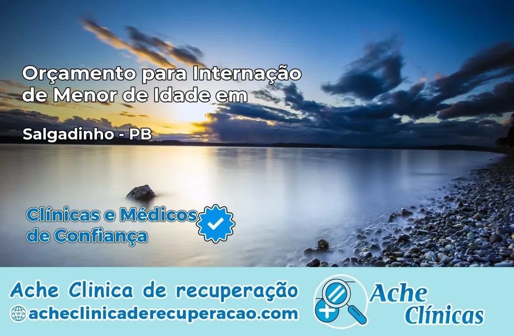 Internação de Menor de Idade em Salgadinho – PB