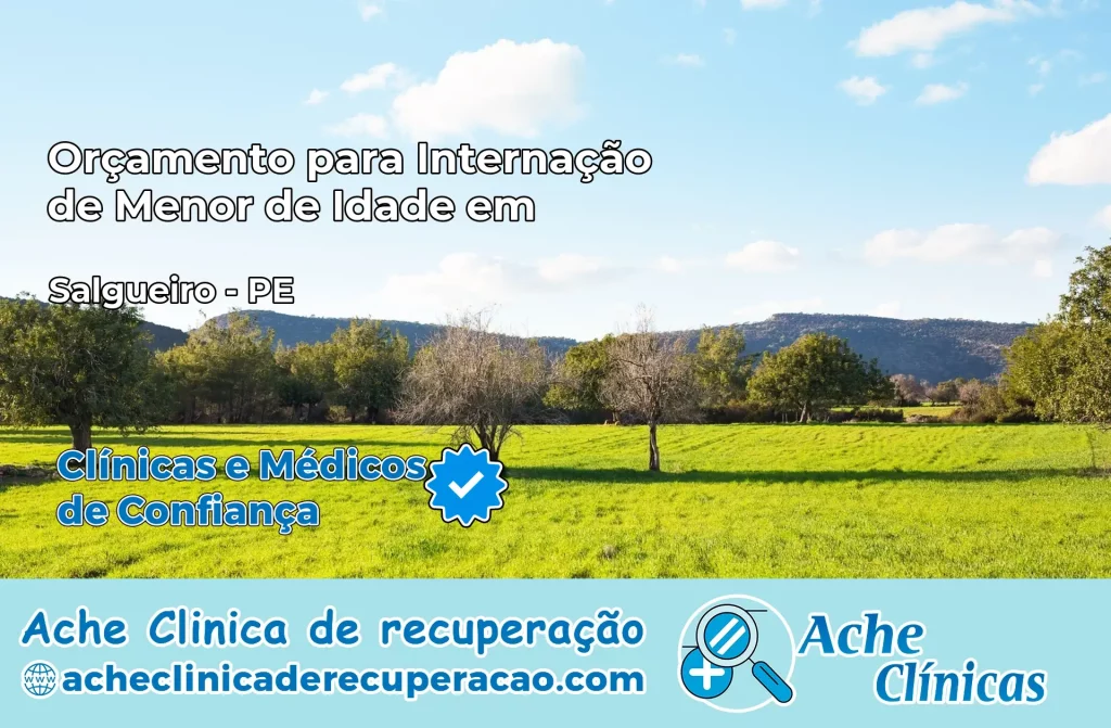 Internação de Menor de Idade em Salgueiro – PE