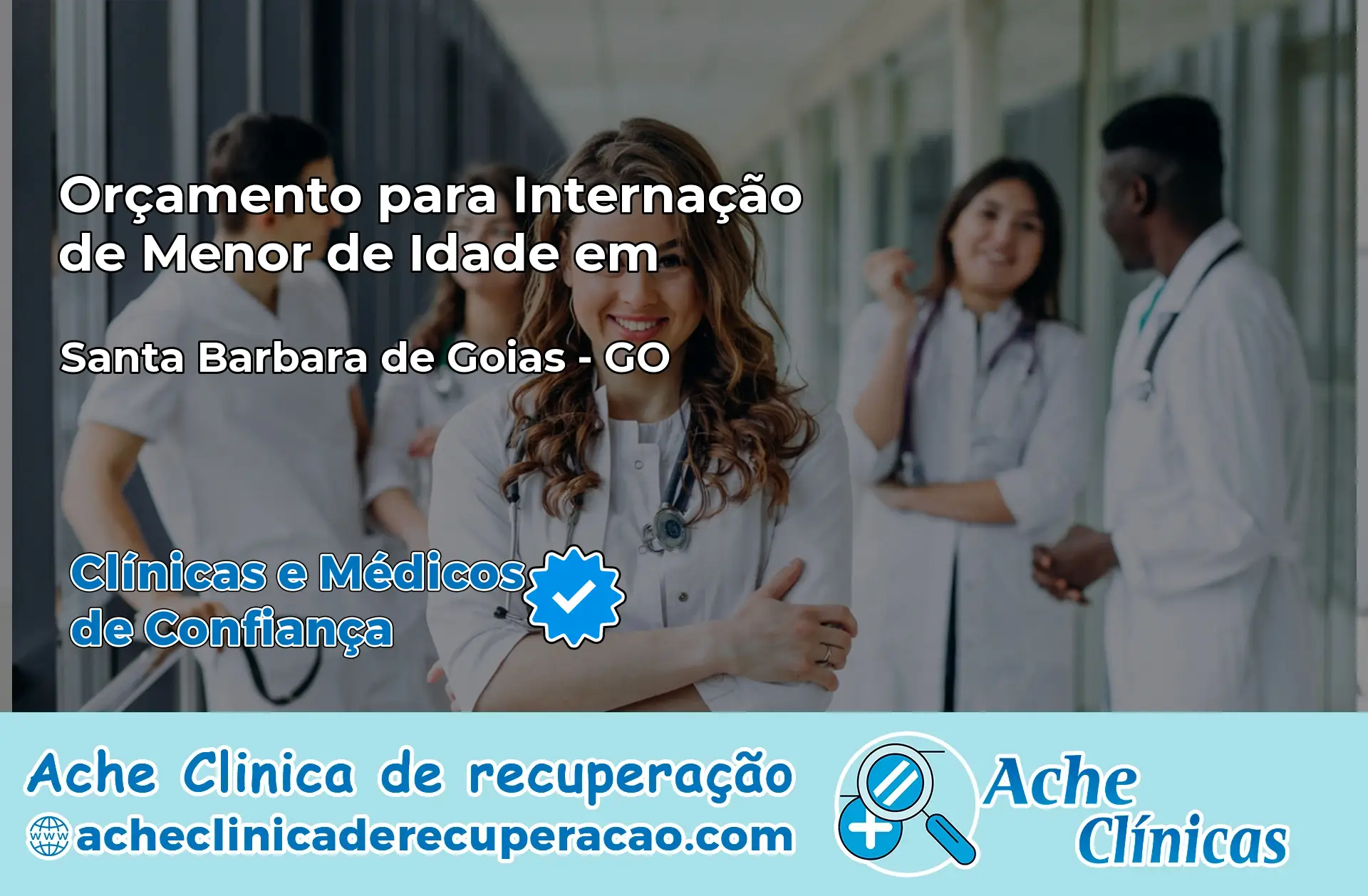 Internação de Menor de Idade em Santa Bárbara de Goiás – GO
