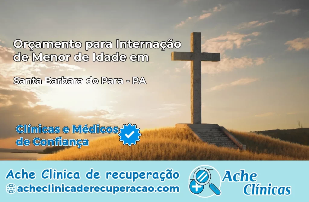 Internação de Menor de Idade em Santa Bárbara do Pará – PA