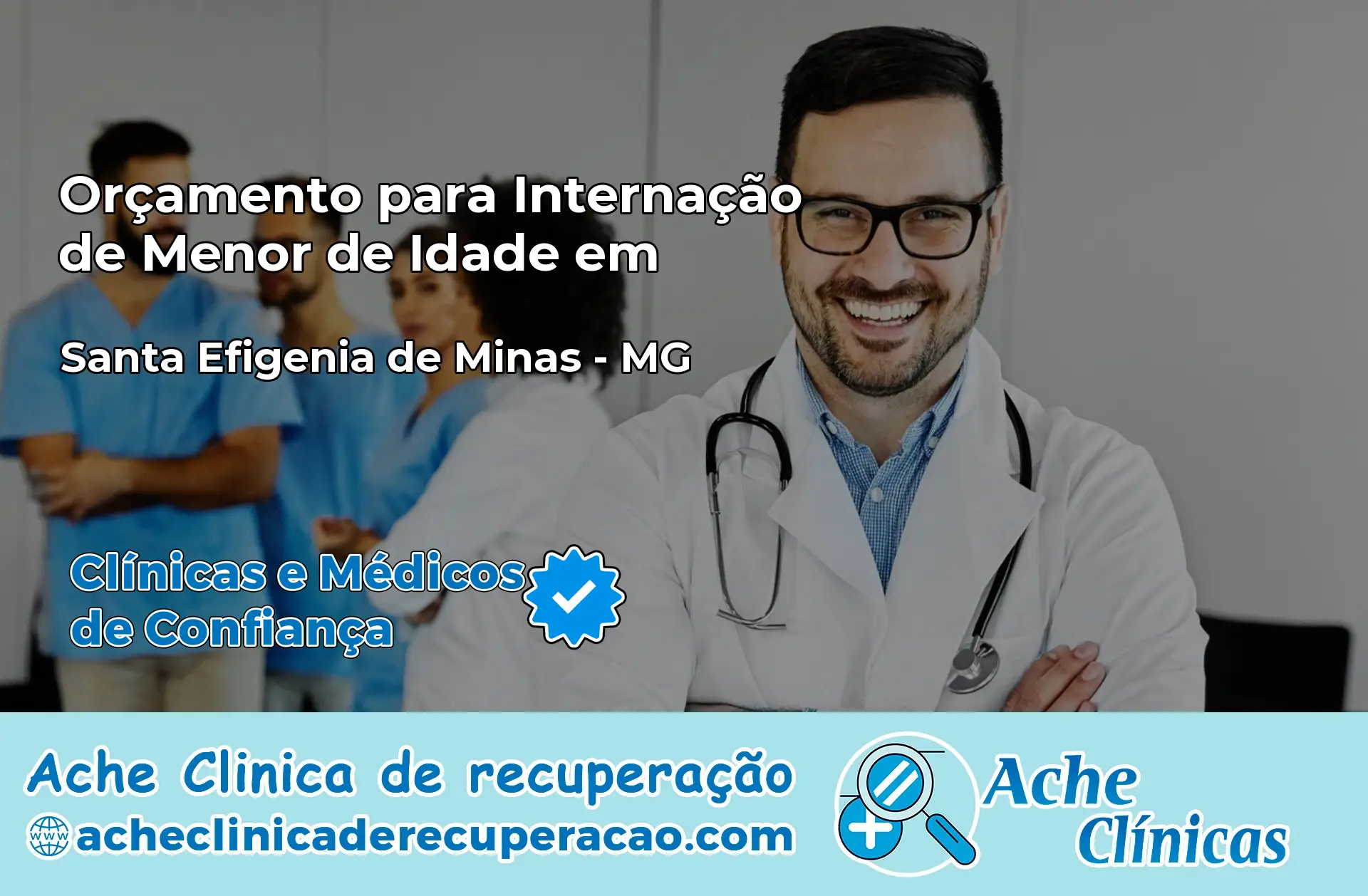Internação de Menor de Idade em Santa Efigênia de Minas – MG