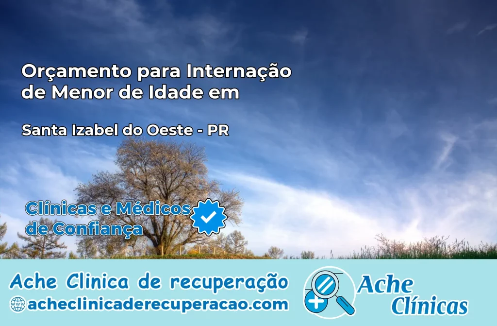 Internação de Menor de Idade em Santa Izabel do Oeste – PR