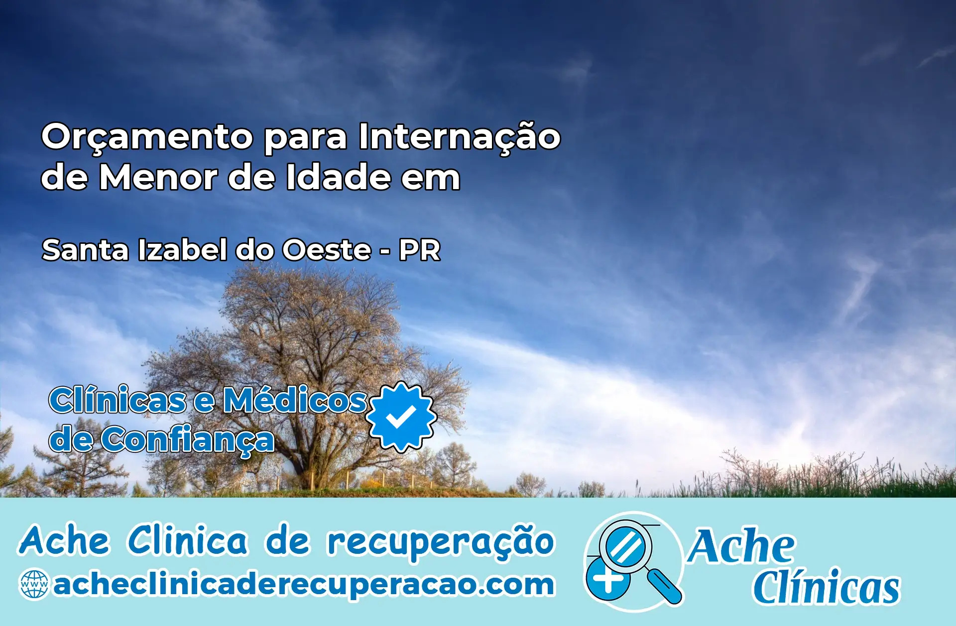 Internação de Menor de Idade em Santa Izabel do Oeste – PR