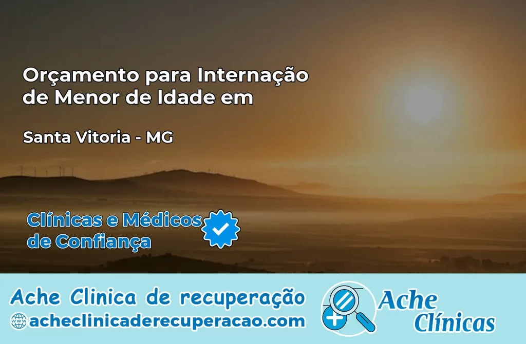 Internação de Menor de Idade em Santa Vitória – MG