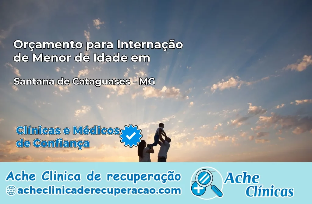 Internação de Menor de Idade em Santana de Cataguases – MG