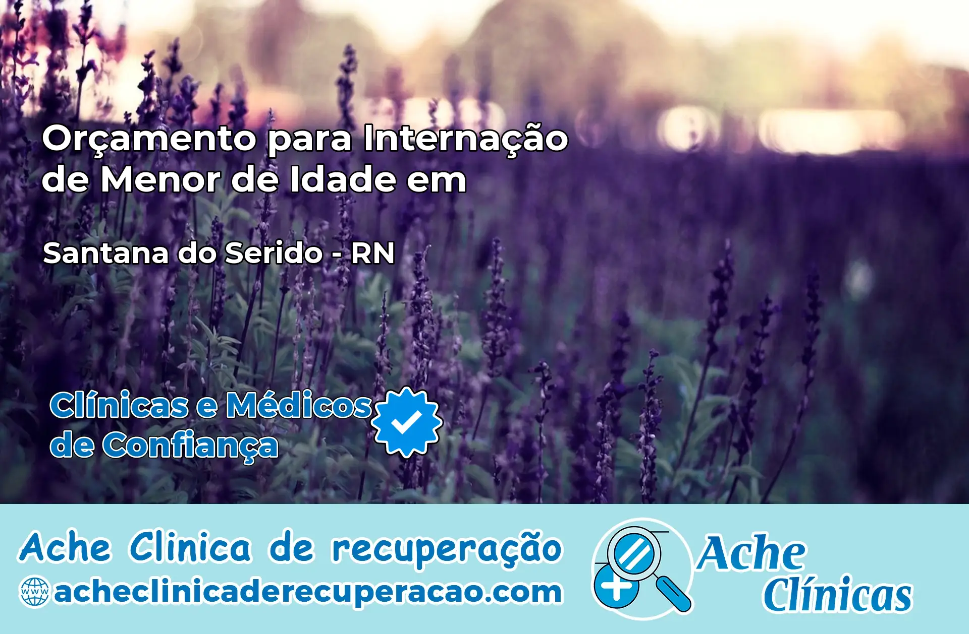 Internação de Menor de Idade em Santana do Seridó – RN