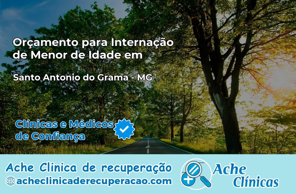 Internação de Menor de Idade em Santo Antônio do Grama – MG