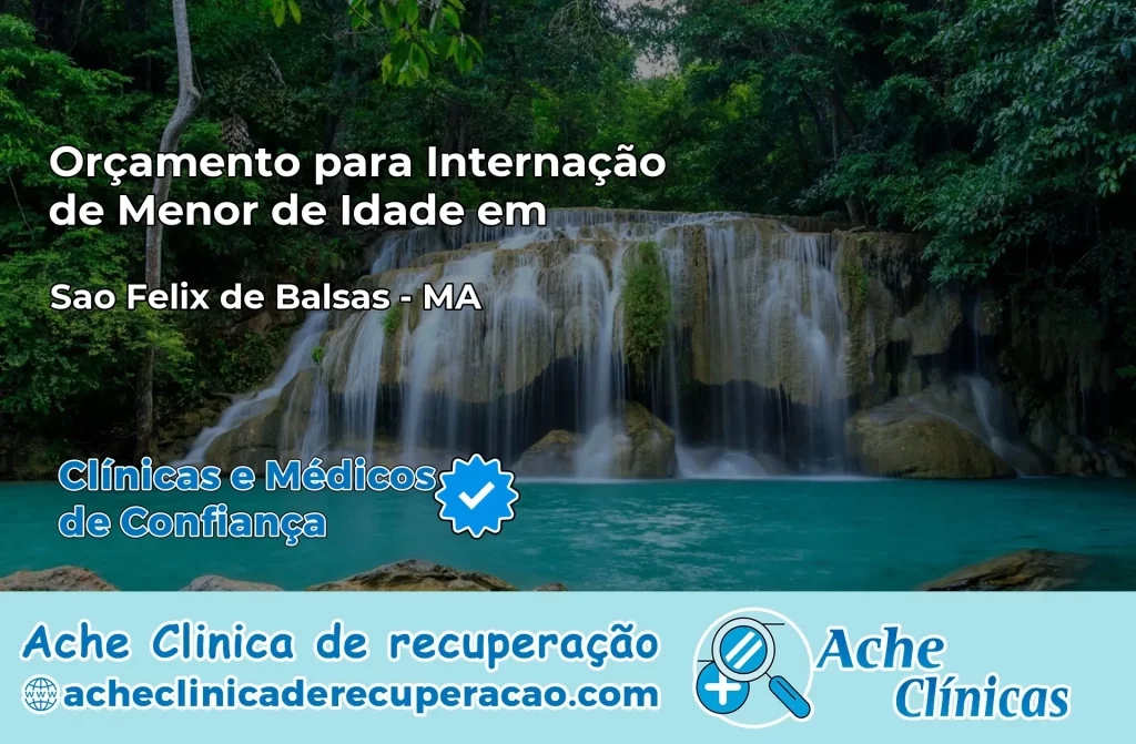 Internação de Menor de Idade em São Félix de Balsas – MA