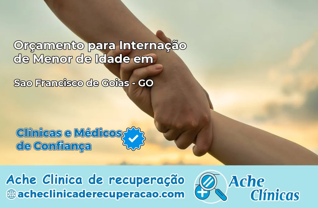 Internação de Menor de Idade em São Francisco de Goiás – GO