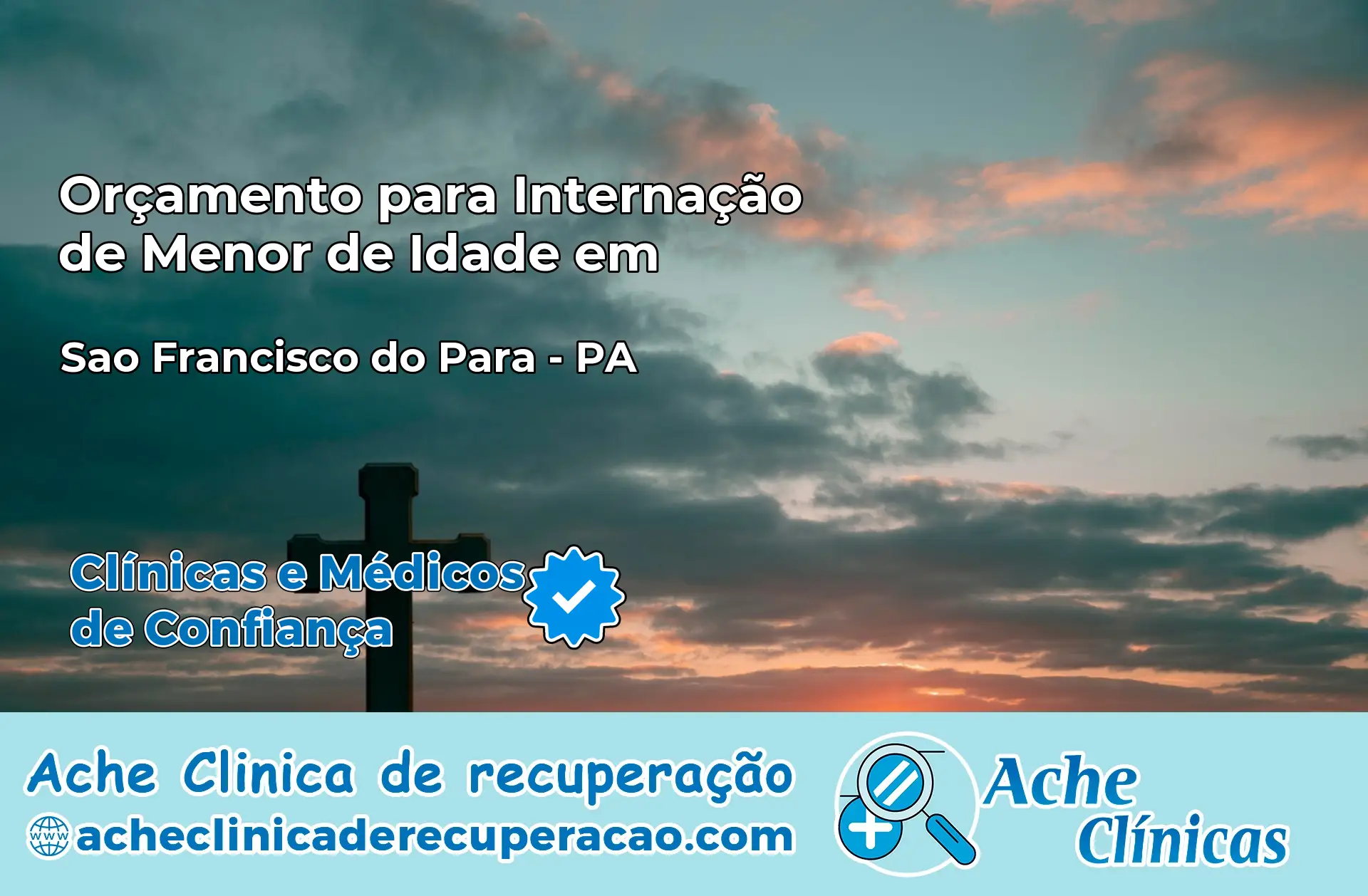 Internação de Menor de Idade em São Francisco do Pará – PA
