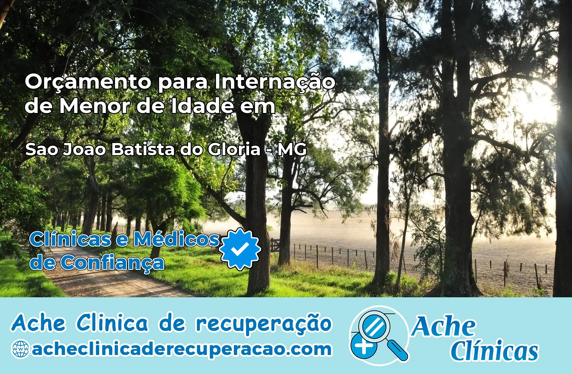 Internação de Menor de Idade em São João Batista do Glória – MG