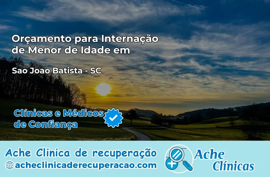 Internação de Menor de Idade em São João Batista – SC