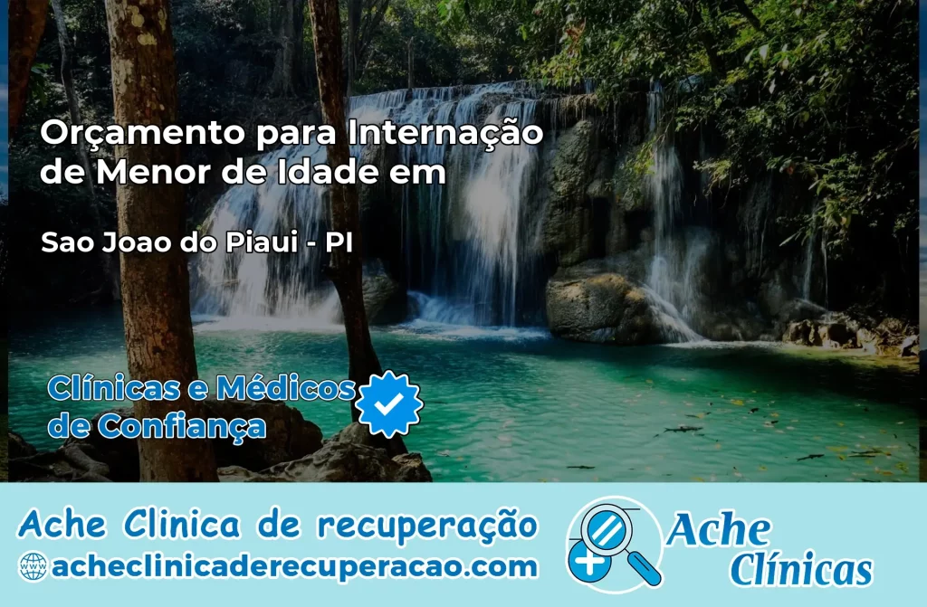 Internação de Menor de Idade em São João do Piauí – PI