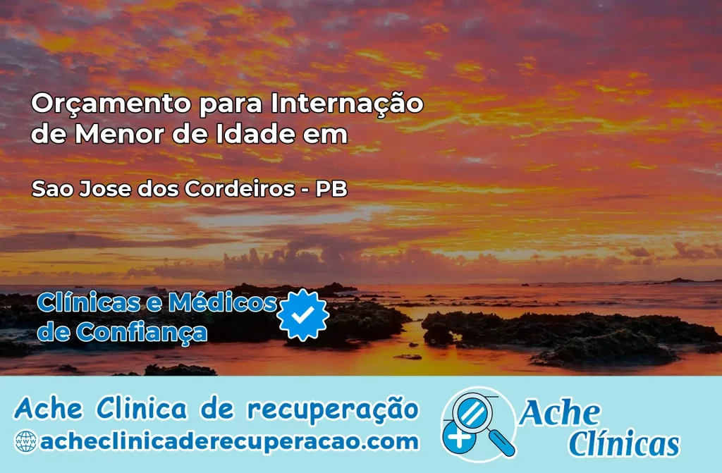 Internação de Menor de Idade em São José dos Cordeiros – PB