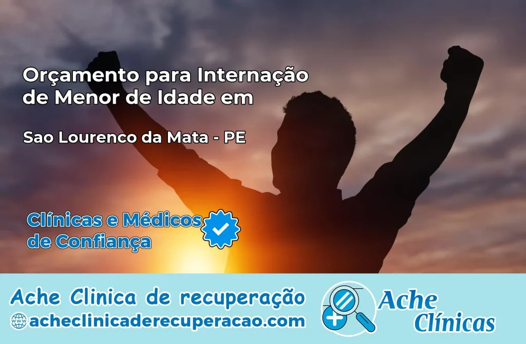 Internação de Menor de Idade em São Lourenço da Mata – PE