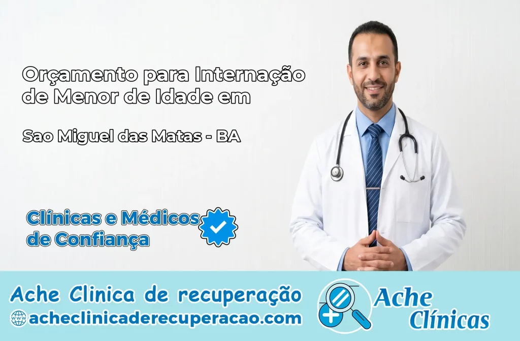 Internação de Menor de Idade em São Miguel das Matas – BA