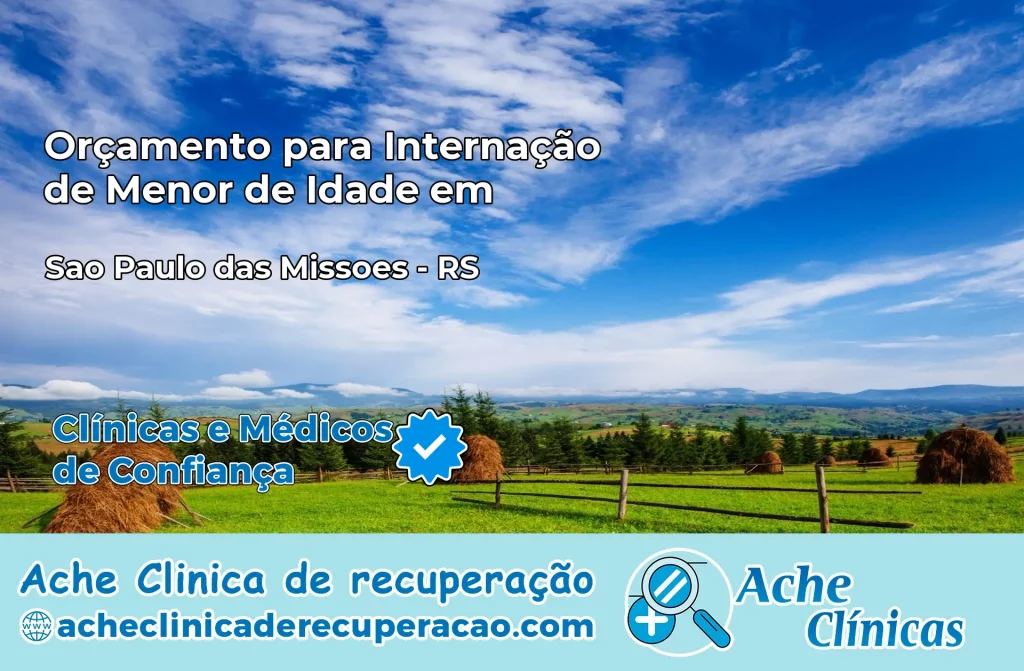 Internação de Menor de Idade em São Paulo das Missões – RS