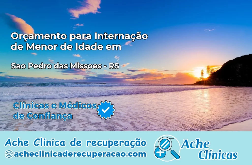 Internação de Menor de Idade em São Pedro das Missões – RS