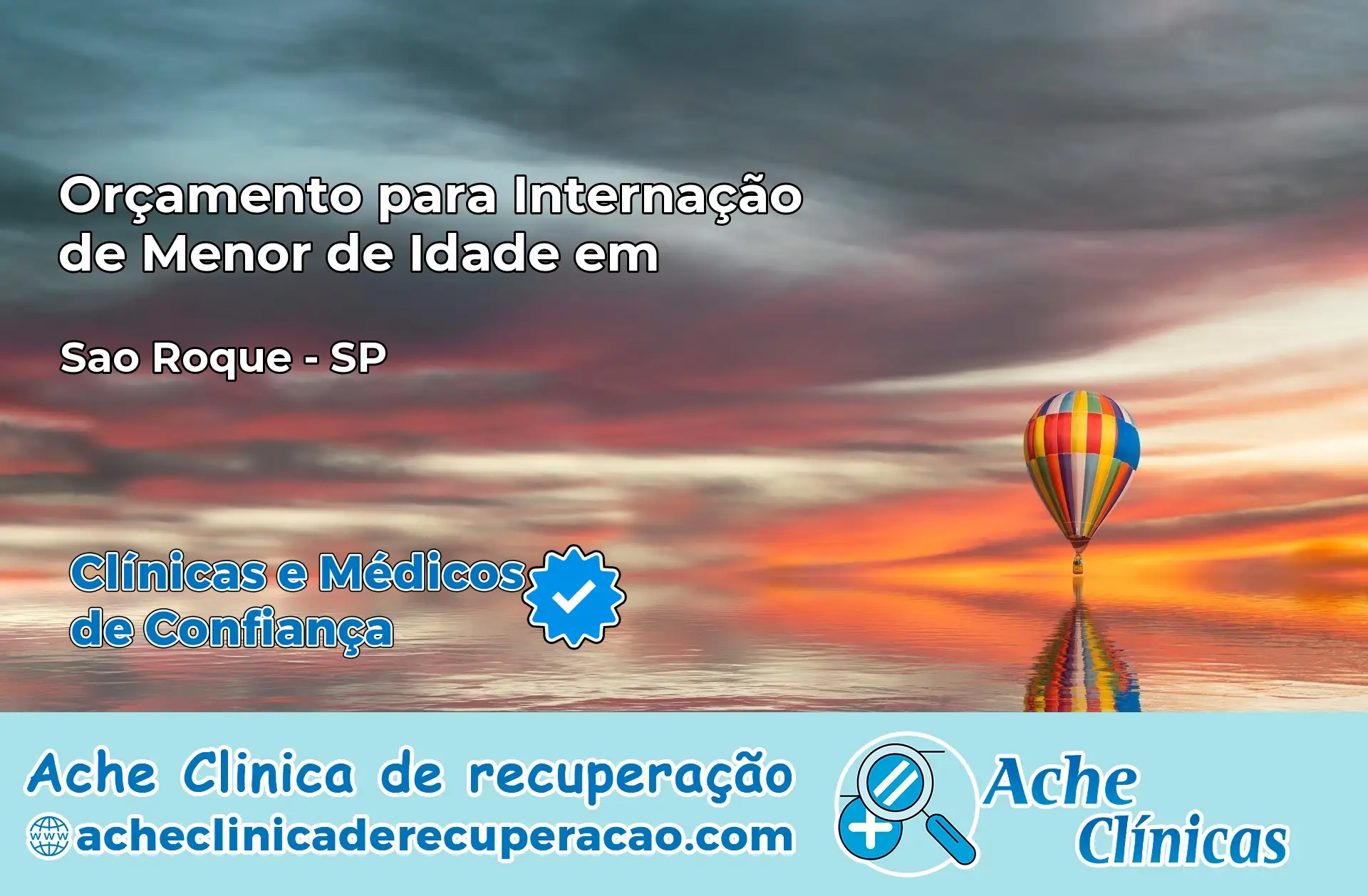 Internação de Menor de Idade em São Roque – SP