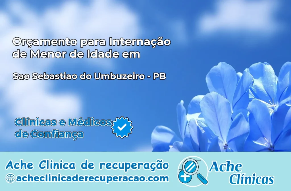 Internação de Menor de Idade em São Sebastião do Umbuzeiro – PB