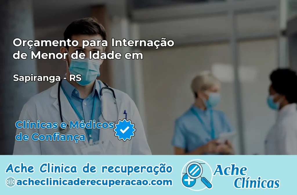 Internação de Menor de Idade em Sapiranga – RS