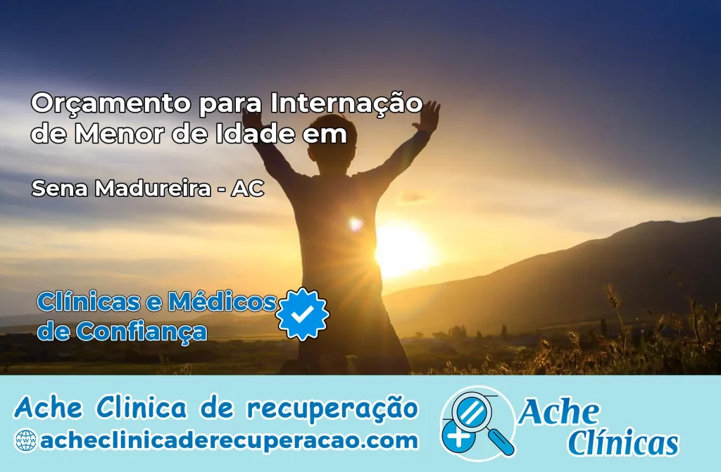 Internação de Menor de Idade em Sena Madureira – AC