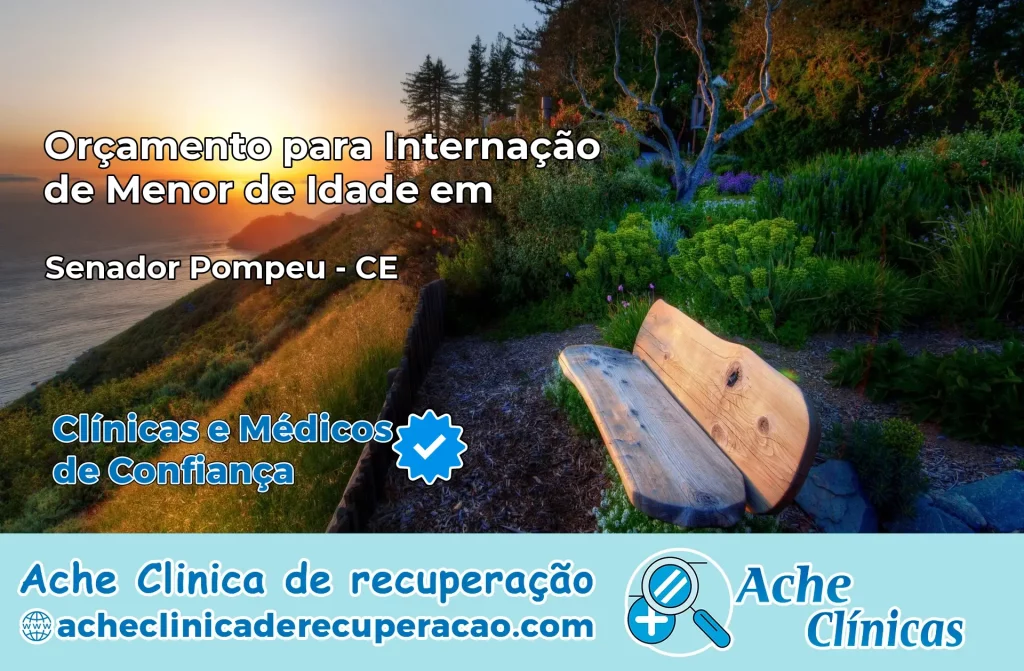 Internação de Menor de Idade em Senador Pompeu – CE