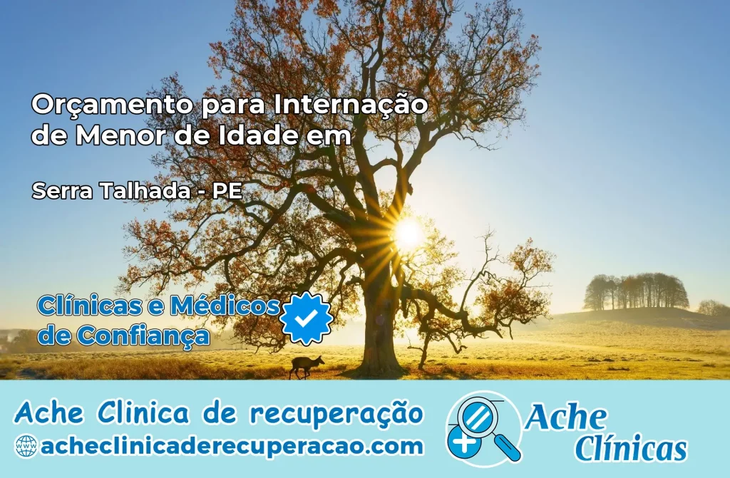Internação de Menor de Idade em Serra Talhada – PE