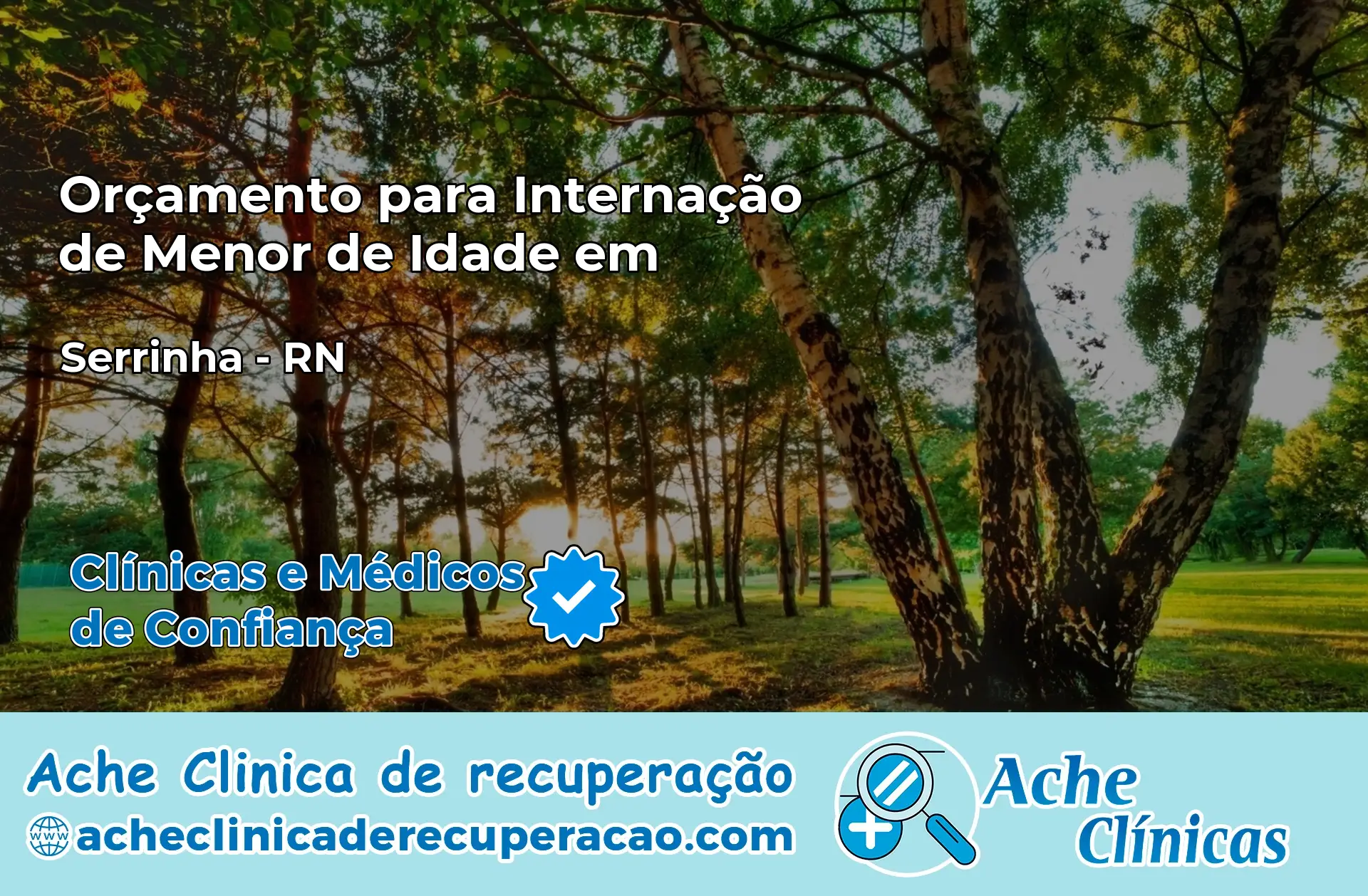 Internação de Menor de Idade em Serrinha – RN