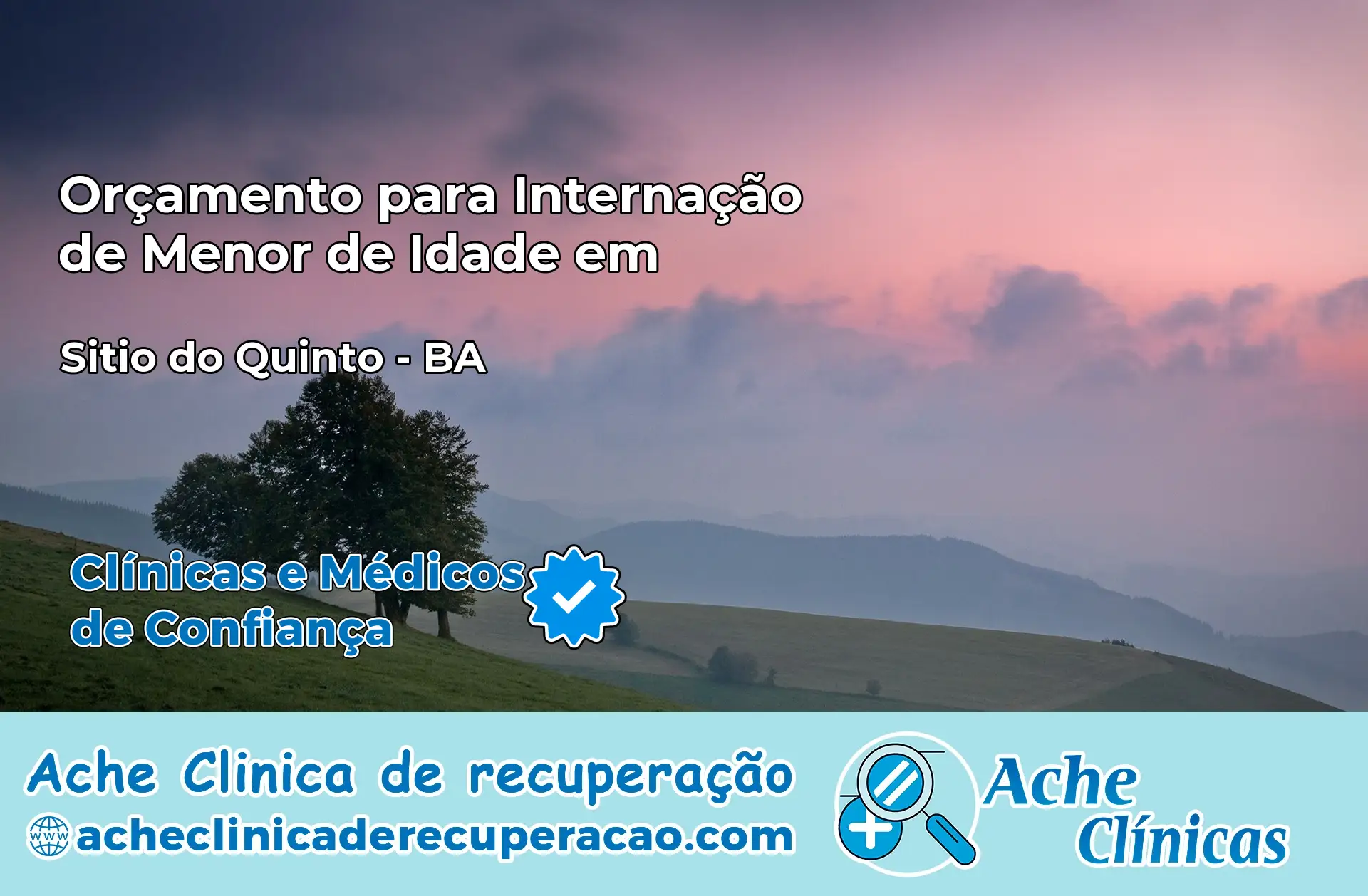 Internação de Menor de Idade em Sítio do Quinto – BA
