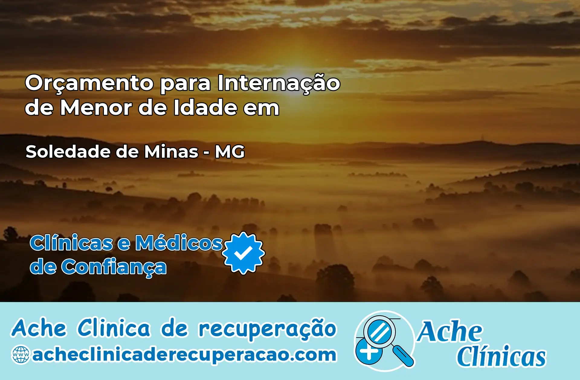 Internação de Menor de Idade em Soledade de Minas – MG