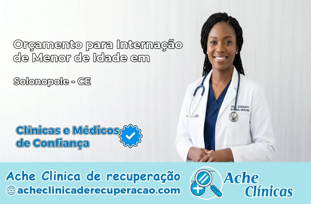 Internação de Menor de Idade em Solonópole – CE