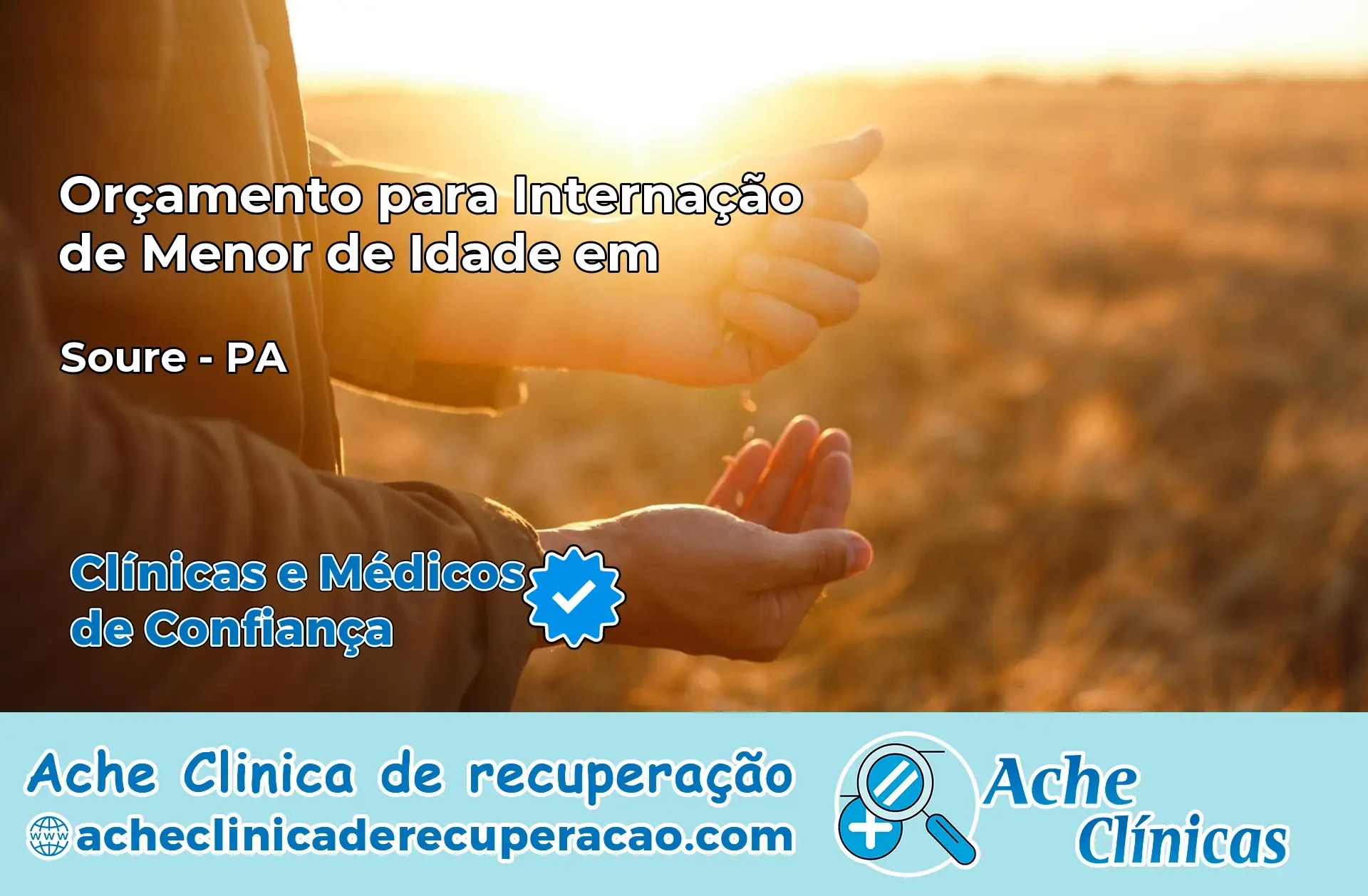 Internação de Menor de Idade em Soure – PA