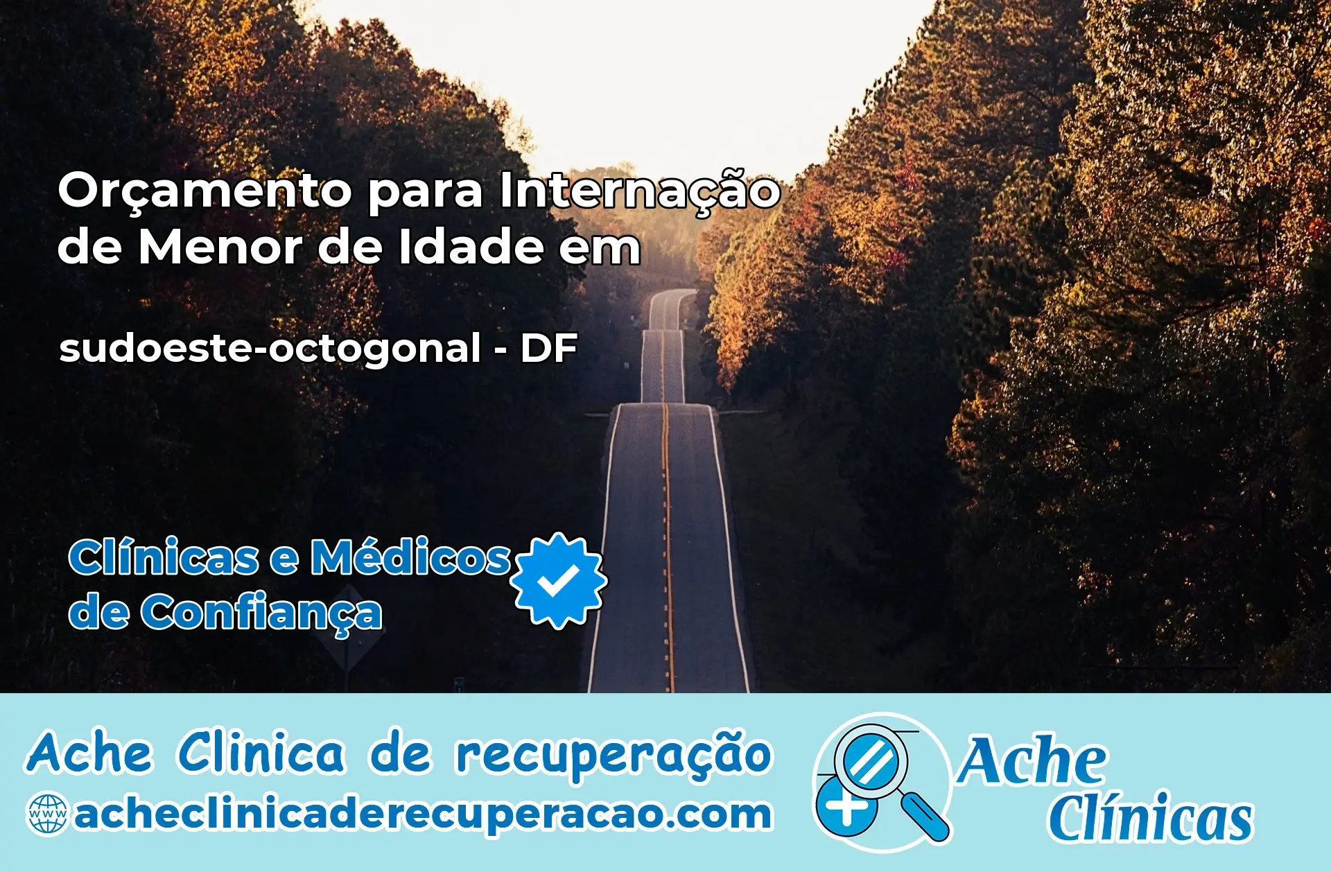 Internação de Menor de Idade em sudoeste-octogonal – DF