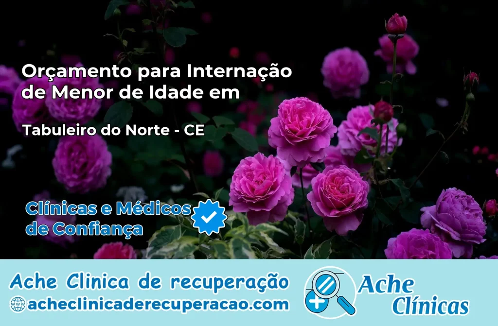 Internação de Menor de Idade em Tabuleiro do Norte – CE