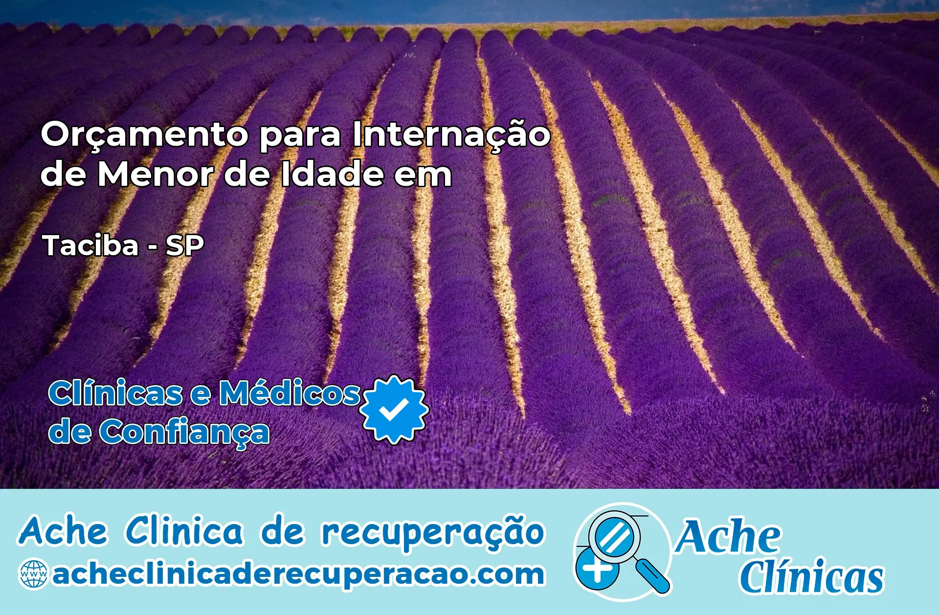 Internação de Menor de Idade em Taciba – SP